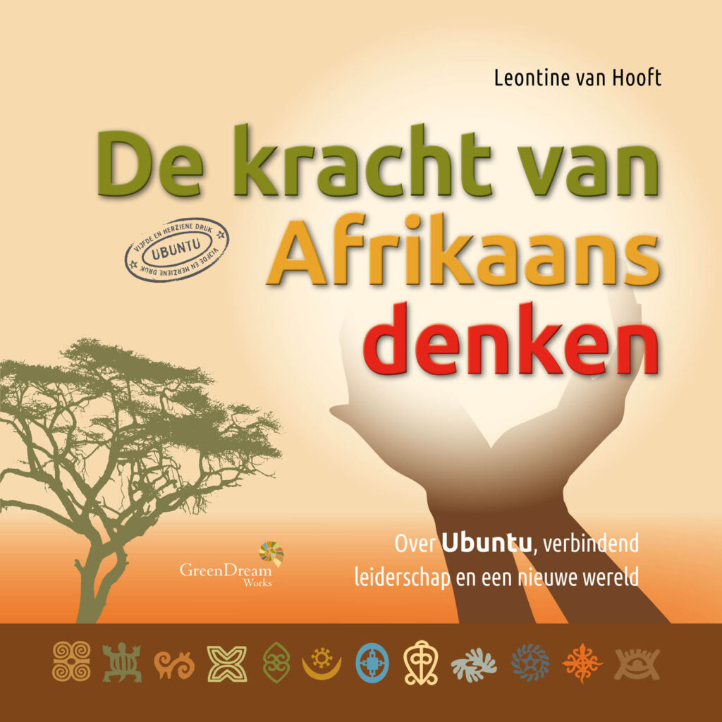 De kracht van Afrikaans denken - Leontine van Hooft - 